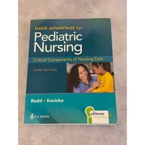 Davis Advantage for Pediatric Nursing: Critical Components of Nursing Care; Rudd
